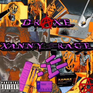 draxe - XANNY RAGE (Radio Date: 01-09-2023)