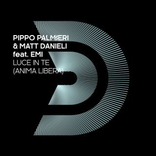 Pippo Palmieri e Matt Danieli rivisitano uno dei brani iconici della dance anni 2000: ANIMA LIBERA