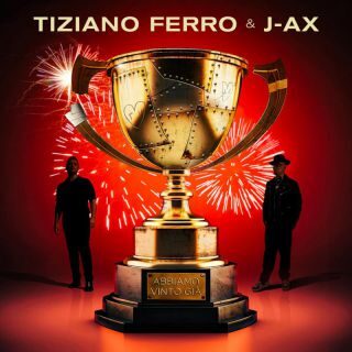 “ABBIAMO VINTO GIÀ” il nuovo singolo inedito di TIZIANO FERRO feat J-AX