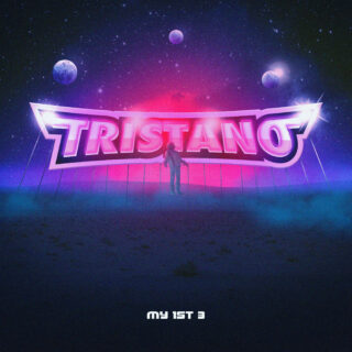 “MY 1ST 3” Il Nuovo Album DI Tristano