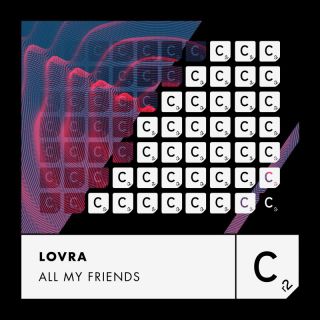 LOVRA - All My Friends (Radio Date: 08-09-2023)