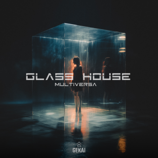 MultiVersa: “Glass House” il nuovo singolo
