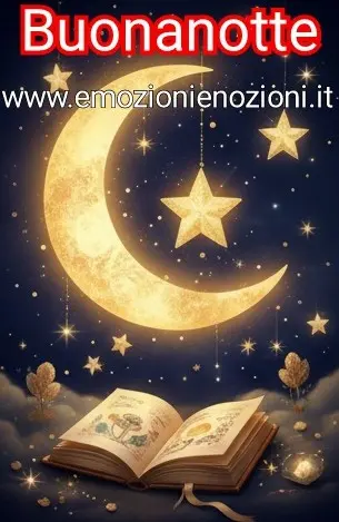 buonanotte domenica 8 febbraio 2026 luna oro libro magico