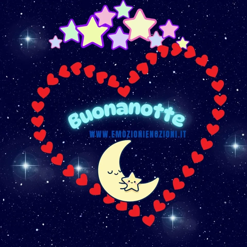 Luna che abbraccia una stella circondata da un cuore di cuoricini rossi per buonanotte martedì 3 marzo 2026.