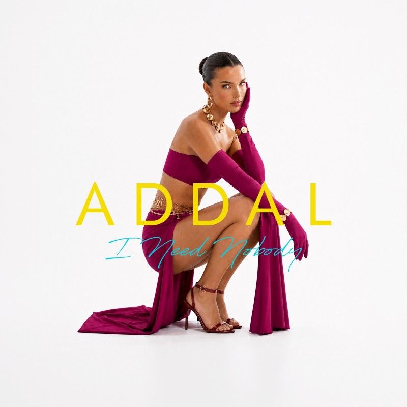 Addal I Need Nobody: Fuori Il Nuovo Inno House